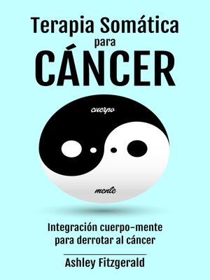 cover image of TERAPIA SOMÁTICA PARA EL CÁNCER.